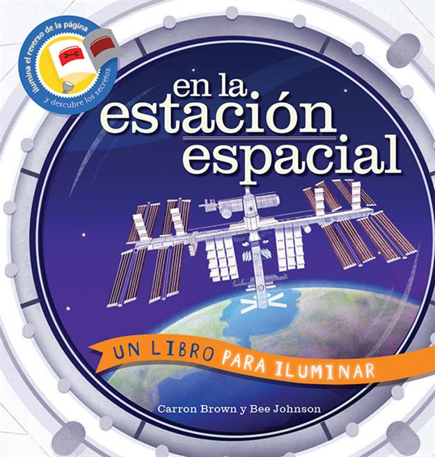 En la estación espacial - Shine-a-Light Series