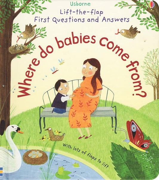 Lift-the-Flap First Questions and Answers: Where Do Babies Come From?