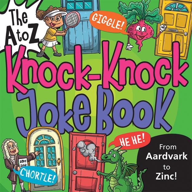 A to Z Knock-Knock Joke Book, The