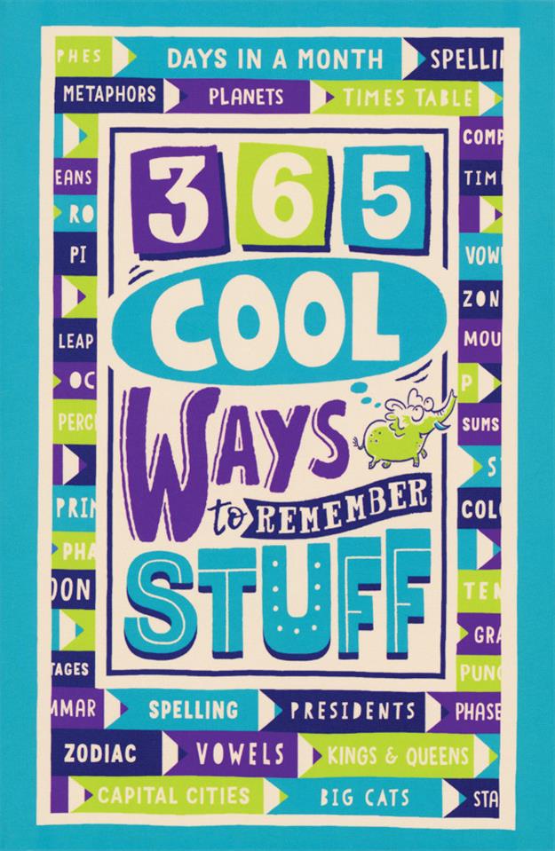 365 Cool Ways to Remember Stuff