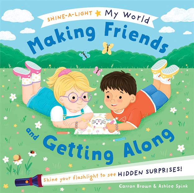 Making Friends and Getting Along - Shine-a-Light My World