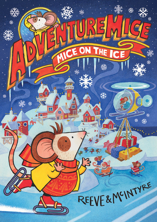 Mice on the Ice (Book 3) - Adventure Mice Series